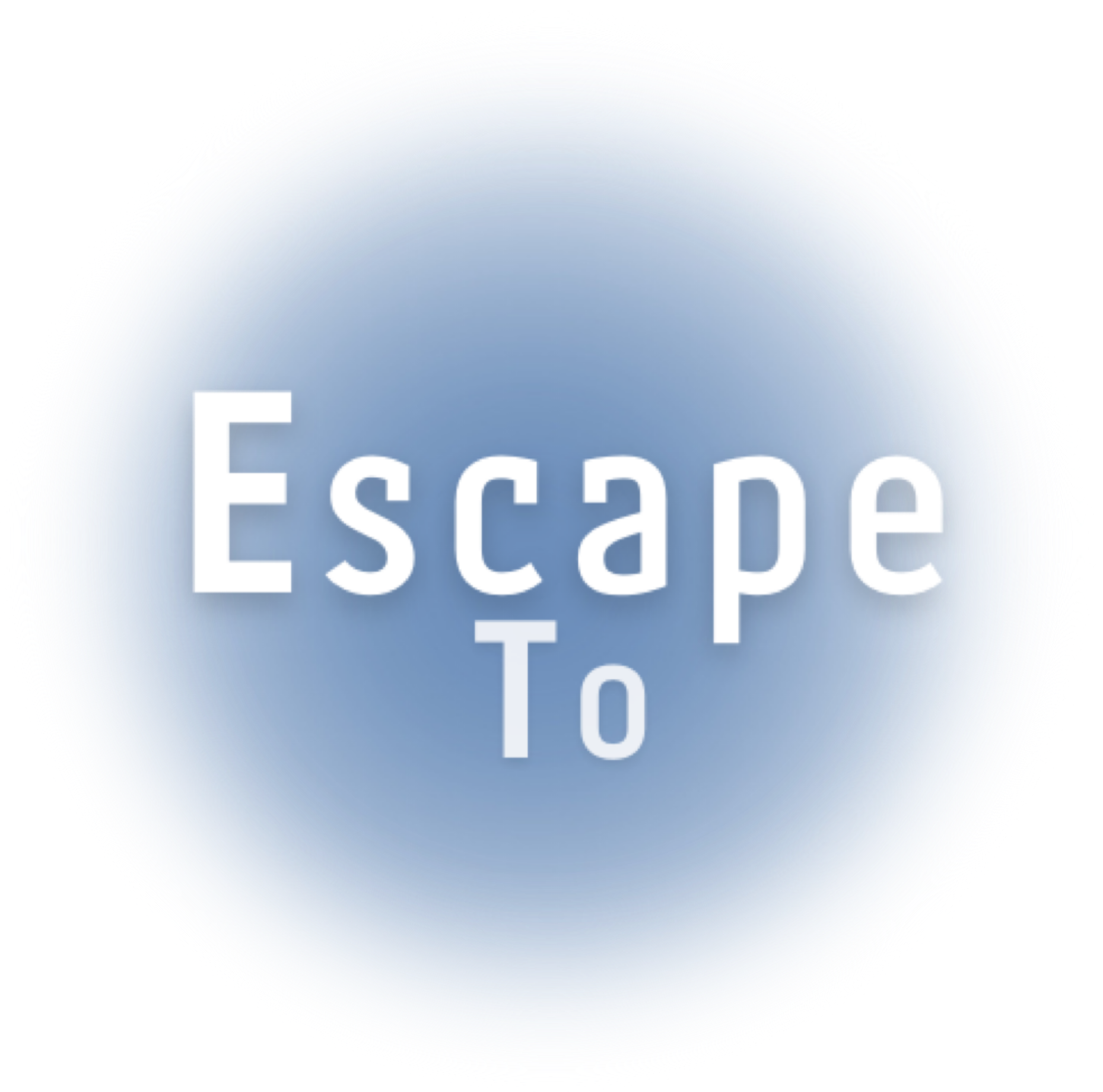 Escape to